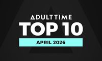Adult Time Releases Top 10 'Most Satisfying Scenes' for April