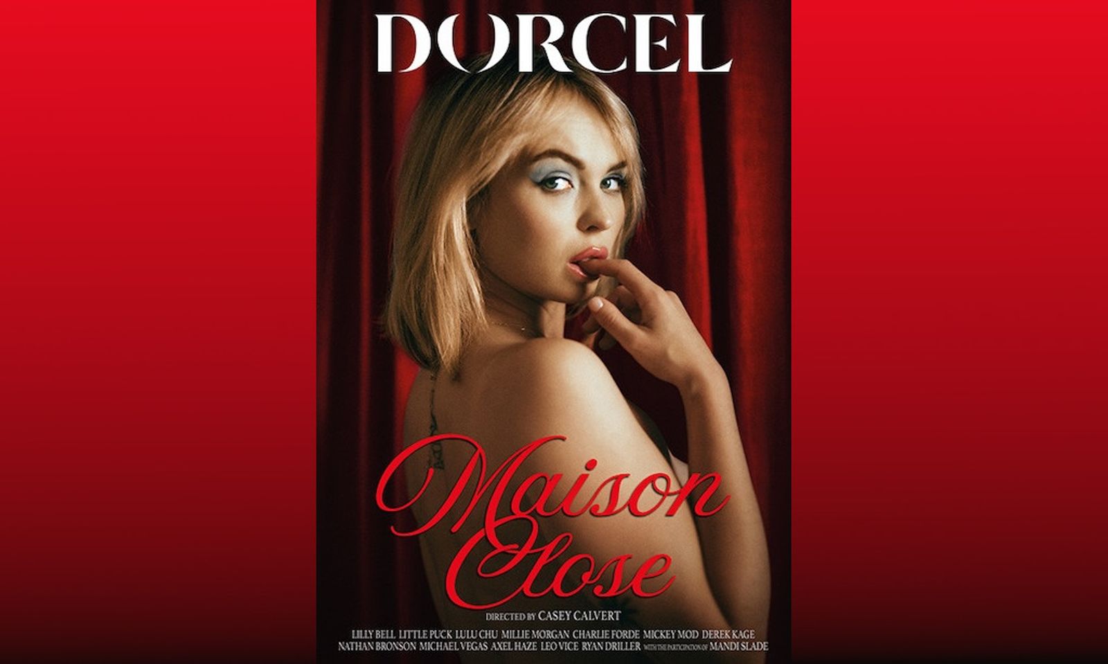 Lilly Bell Stars in Casey Calvert's 'Maison Close' for Dorcel