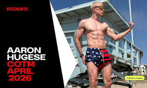 RedGIFs Announces Aaron Hugese as April Creator of the Month