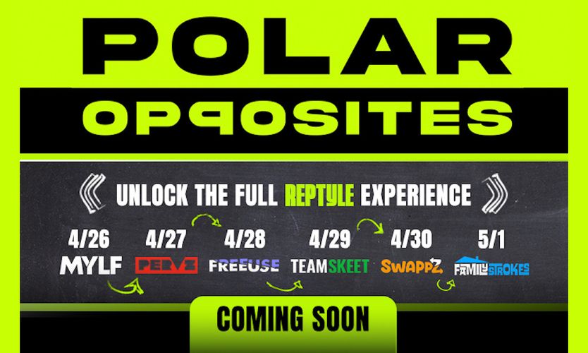Reptyle to Bow First Full-Network ‘Polar Opposites’ Event