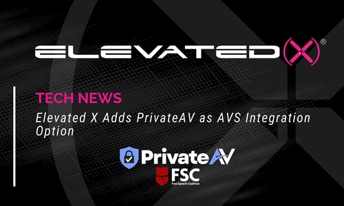 Elevated X Adds FSC's PrivateAV as Age Verification Option
