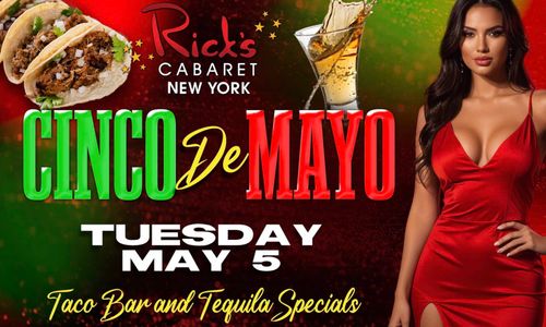 Rick’s Cabaret New York to Host Cinco de Mayo Party