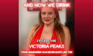 Victoria Peaks Joins Matt Slayer's 'And Now We Drink' Podcast