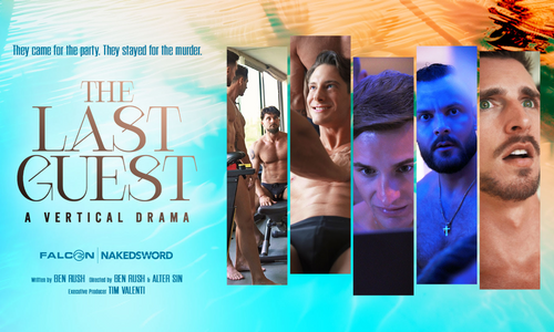 Falcon | NakedSword to Debut Final Episodes of 'The Last Guest'