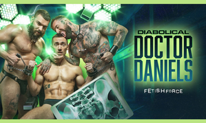 Fetish Force Pays a Visit to ‘Diabolical Doctor Daniels’