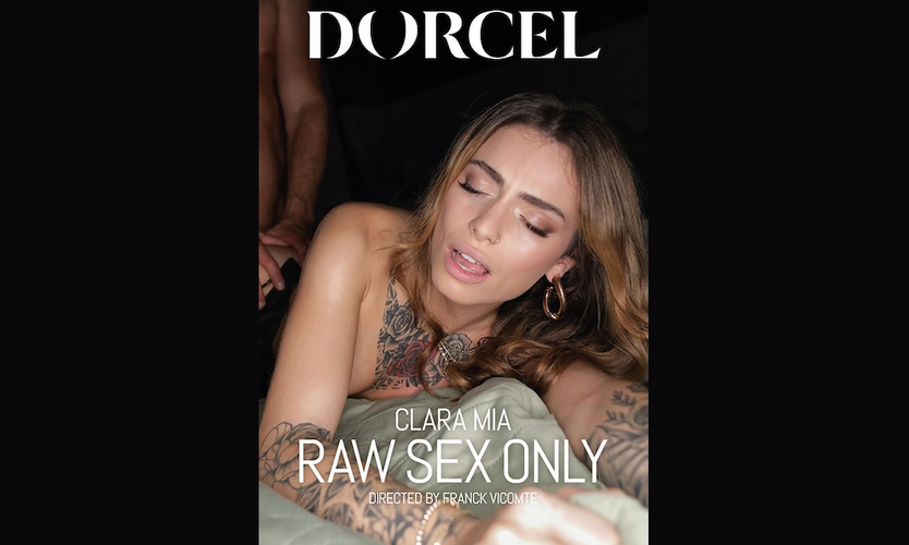 Dorcel Debuts Franck Vicomte’s ‘Raw Sex Only’