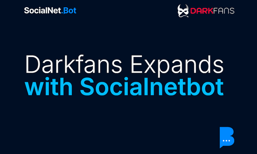 Darkfans Group Acquires Socialnetbot.com