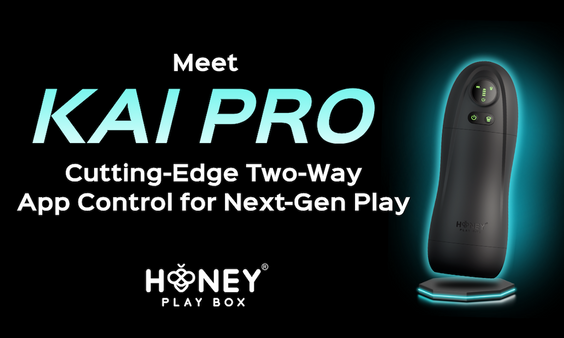 Honey Play Box to Release AI-Powered ‘Kai Pro’ Smart Stroker