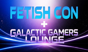 Fetish Con Introduces Galactic Gamers Lounge for 2026