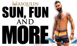 Masqulin Streets 'Sun, Fun and More’