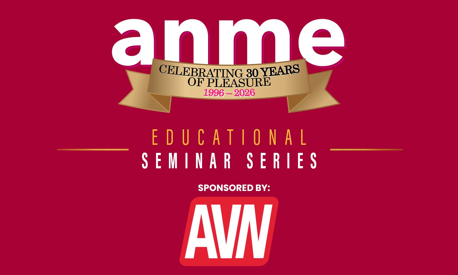 AVN to Sponsor Seminars at ANME