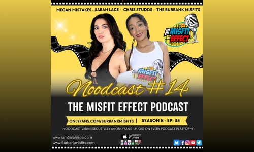 'The Misfit Effect' Releases 'Noodcast #14' With Megan Mistakes
