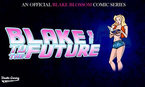 Vanilla Gaming Intros 'Blake to the Future' Comics on Kickstarter