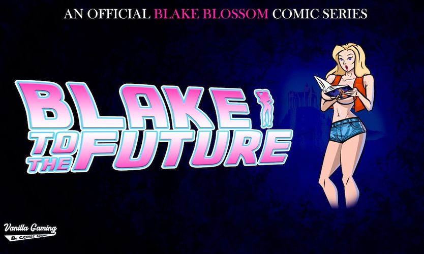Vanilla Gaming Intros 'Blake to the Future' Comics on Kickstarter