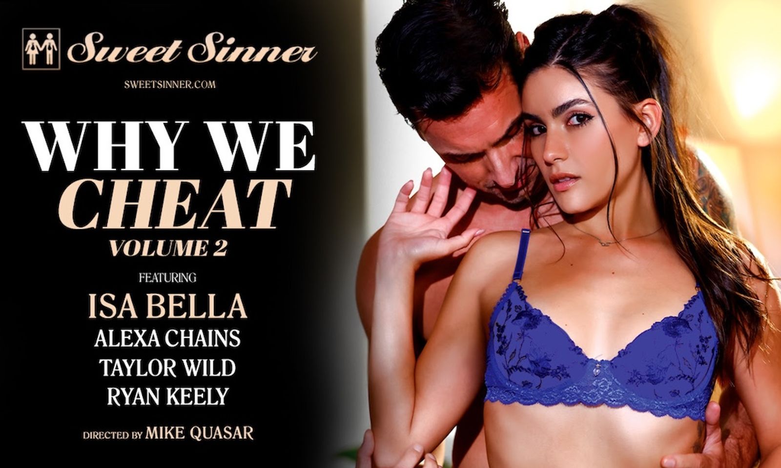 Isa Bella Stars in Sweet Sinner's ‘Why We Cheat 2’