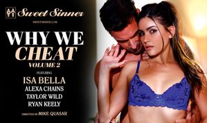 Isa Bella Stars in Sweet Sinner's ‘Why We Cheat 2’