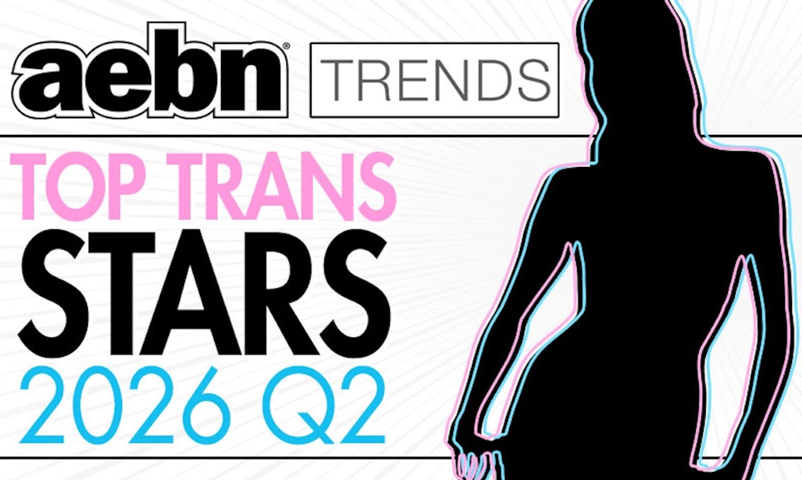 AEBN Reveals Top Trans Stars for Second Quarter of 2026