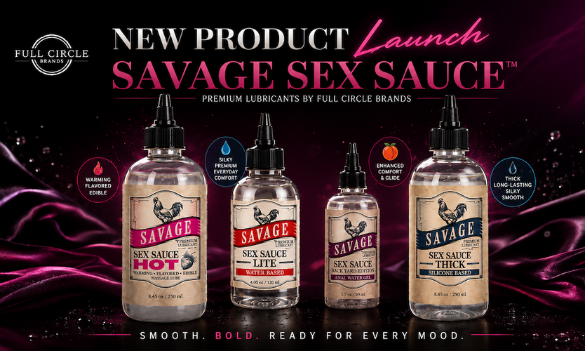 Full Circle Brands Unveils Savage Sex Sauce Lubricant Line