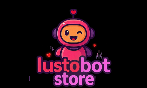 Lustobot Launches Lustobot.cam, Lustobot.store Sister Sites