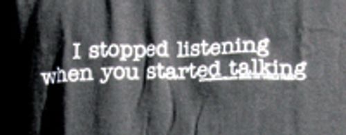 I Stopped Listening…