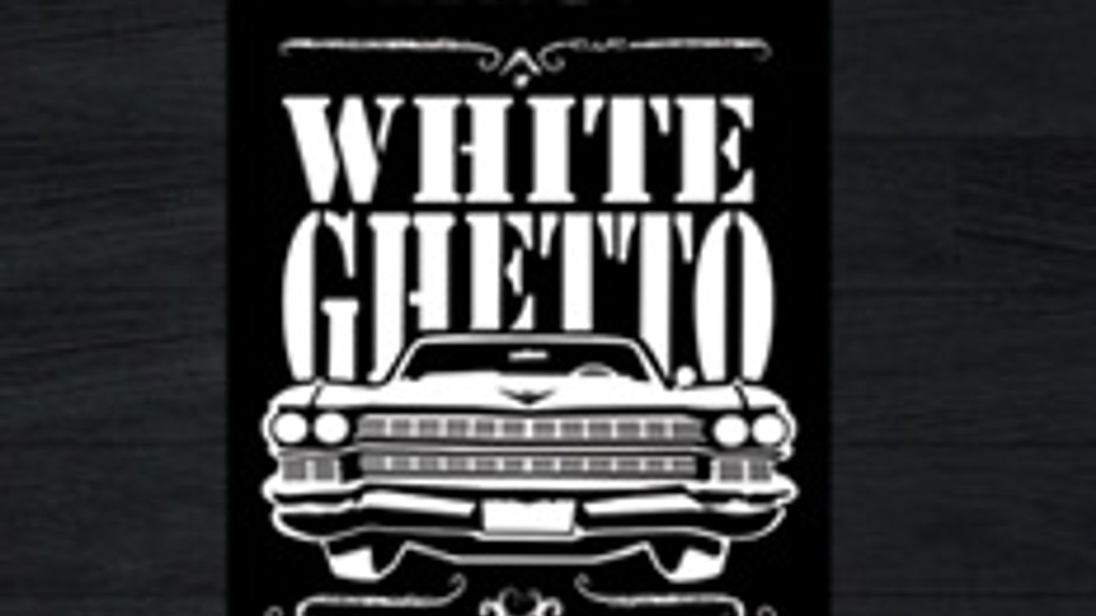 White Ghetto Fi. 