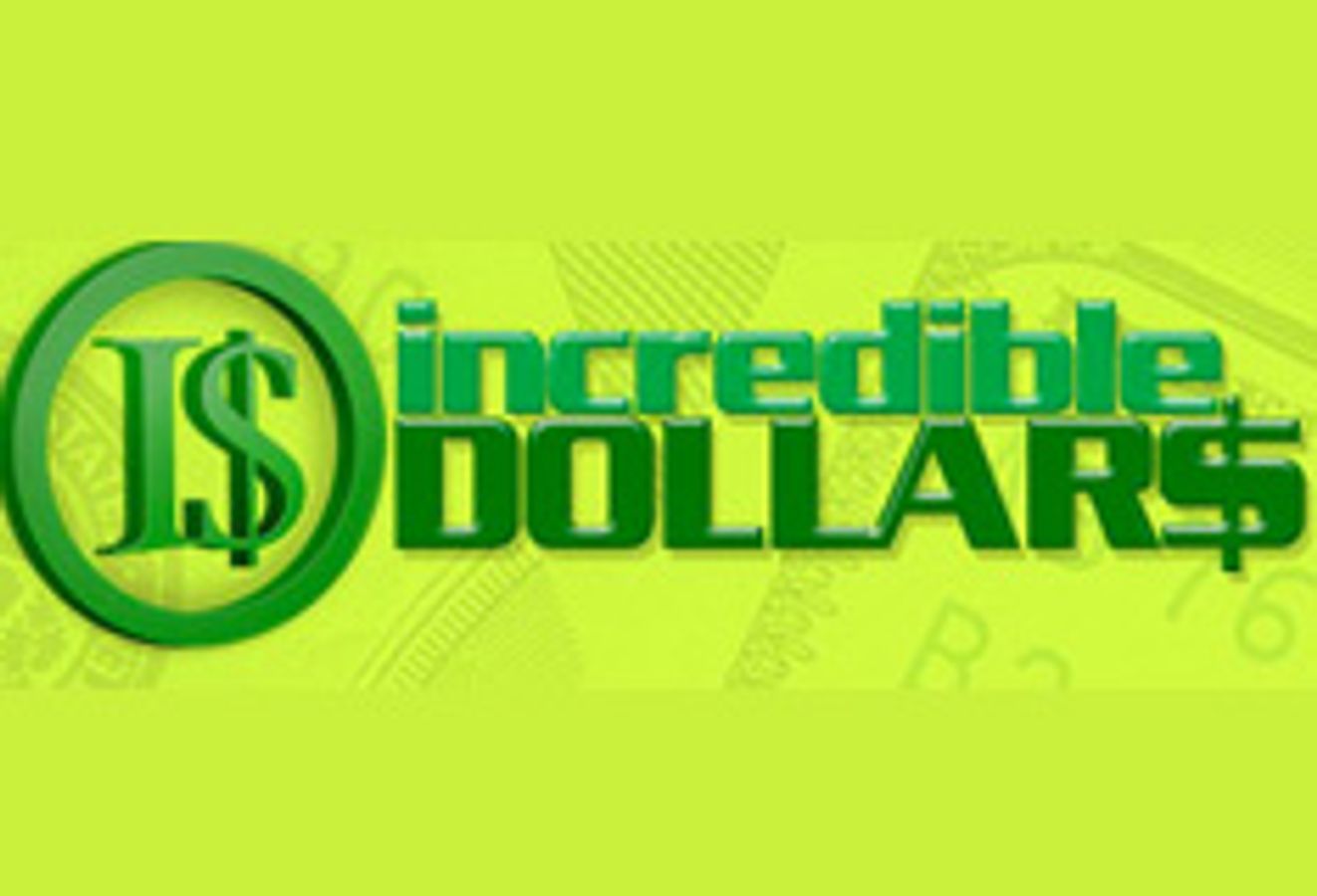 Incredible Dollars