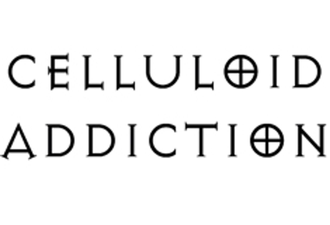 Celluloid Addiction