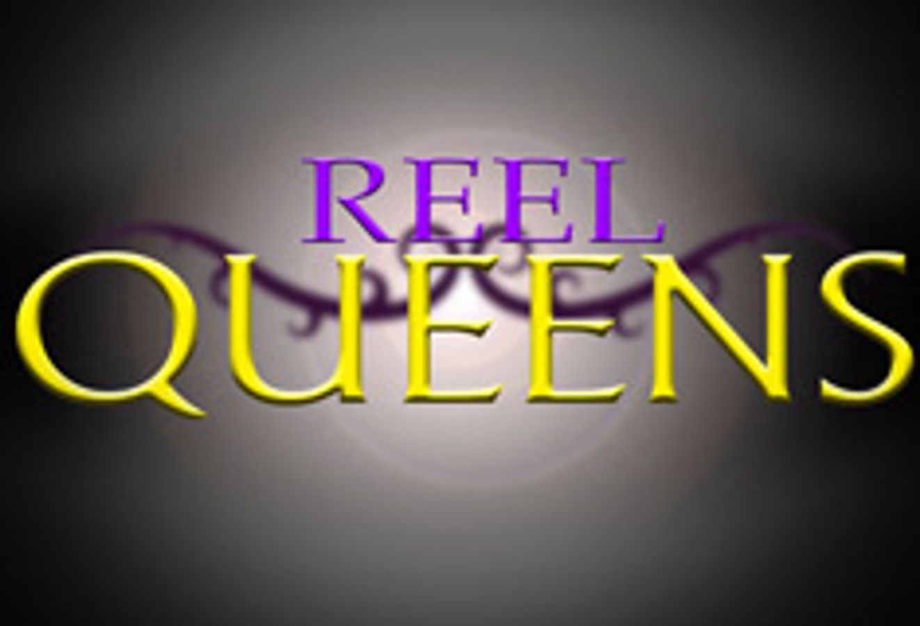 Reel Queens