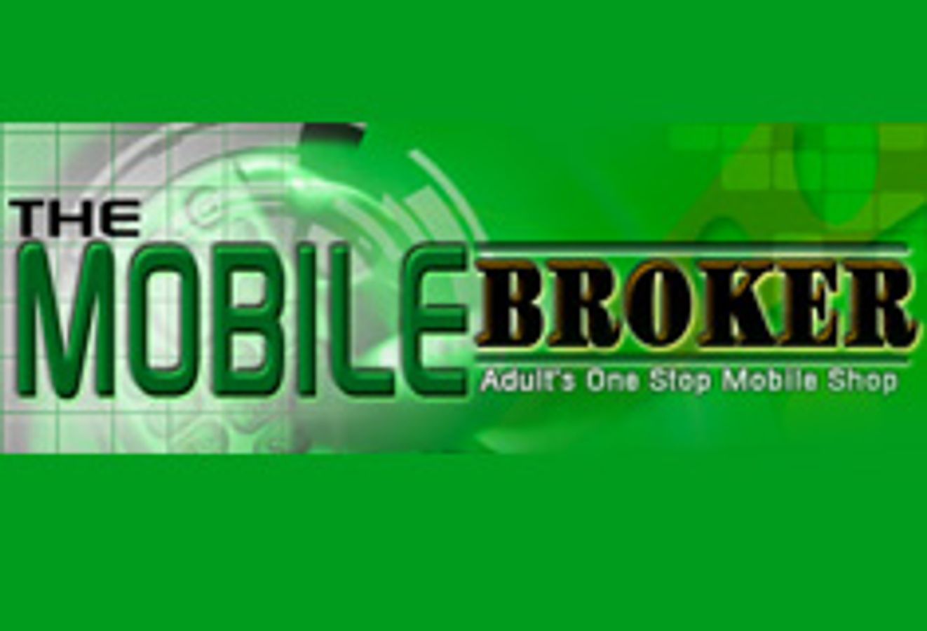 The Mobile Broker