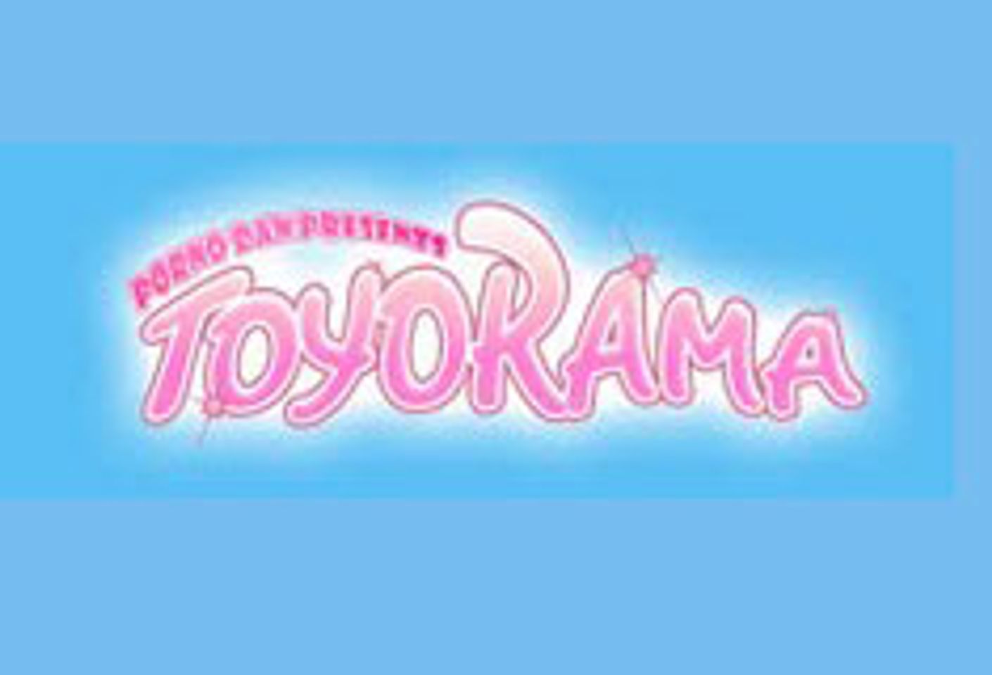 Immoral Productions, Streamate Begin Daily Broadcast of ‘Toyarama’