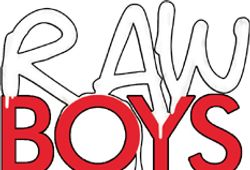 Raw Boys