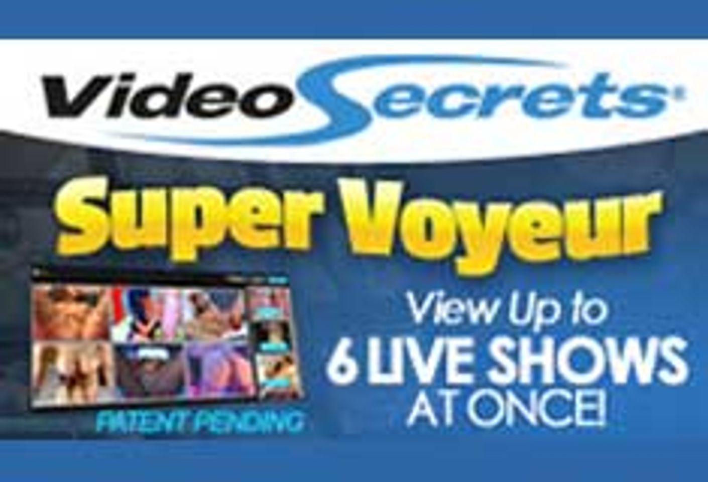 Video Secrets Launches 'Super Voyeur' Technology