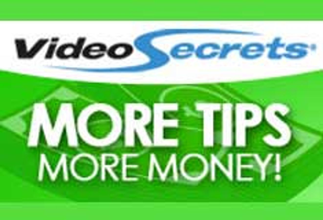 Video Secrets Variable Tipping
