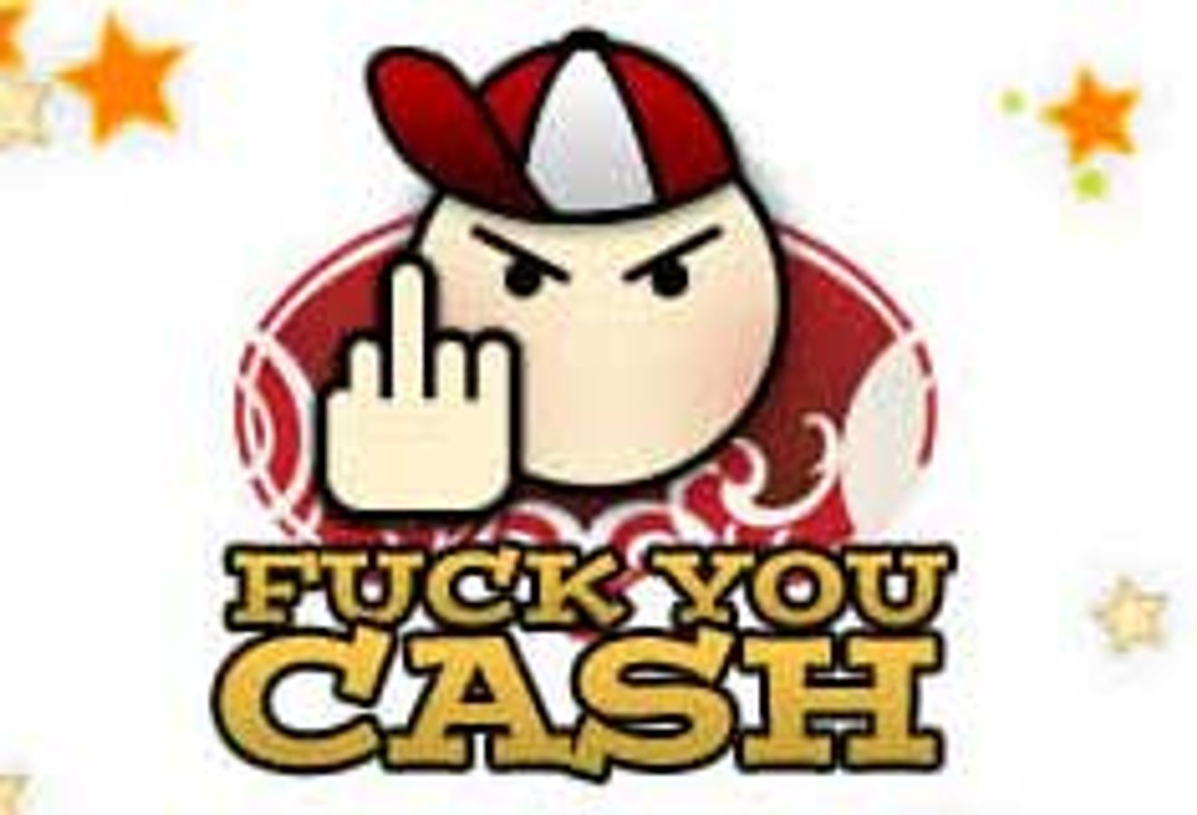 FuckYouCash