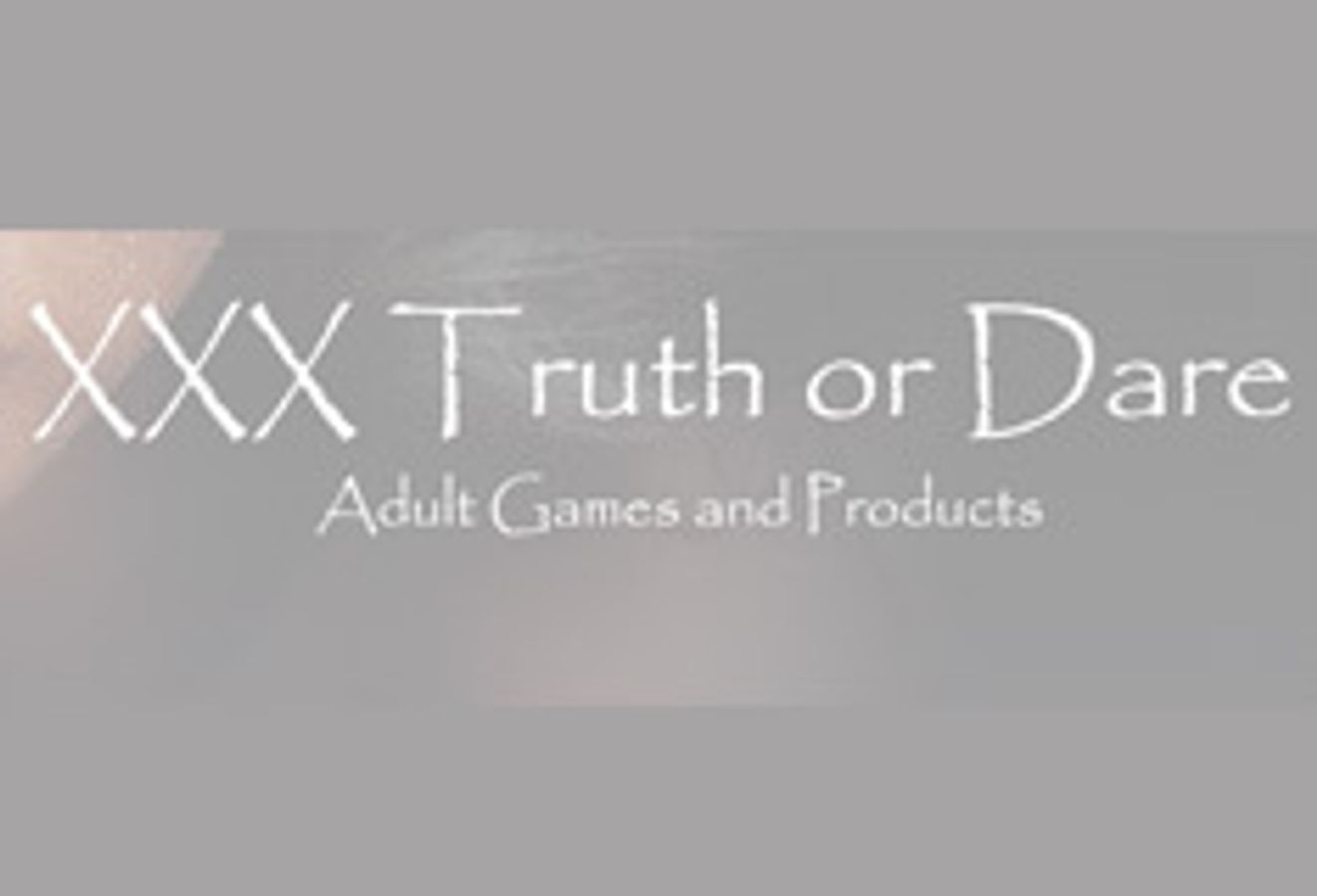 XXX Truth Or Dare