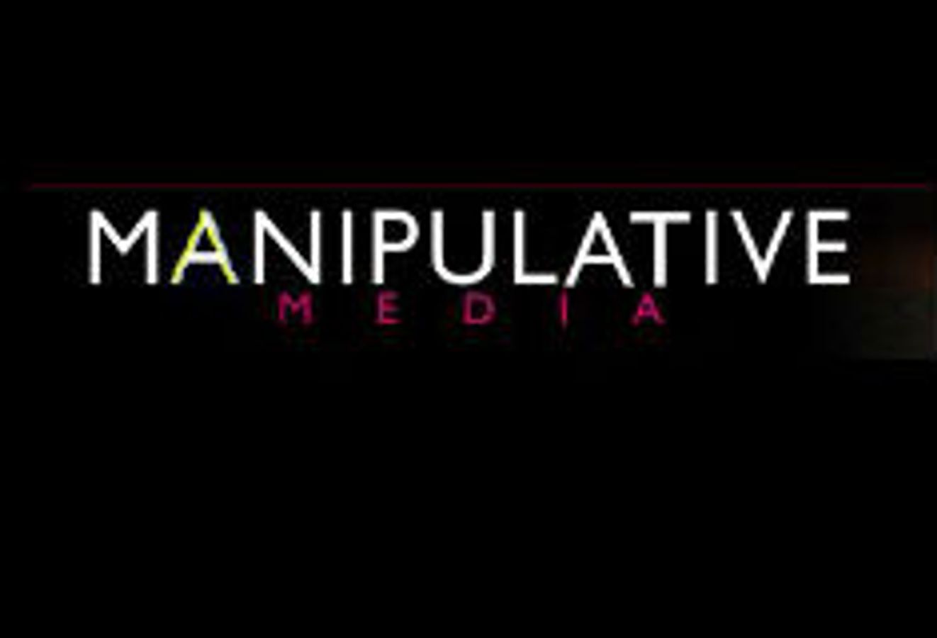 Manipulative Media