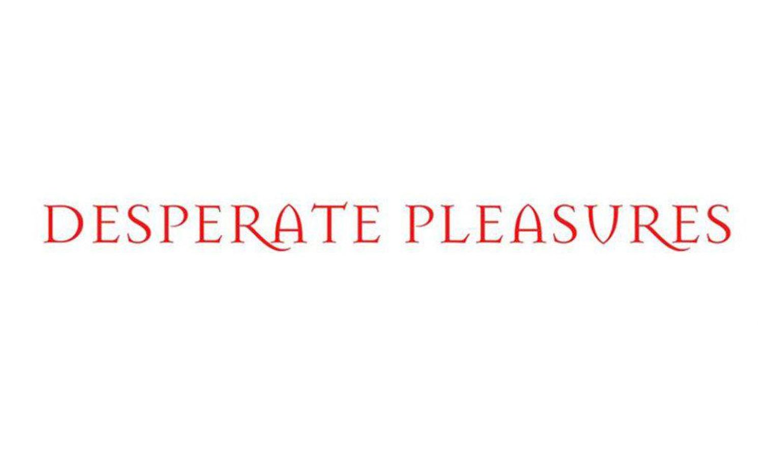 Desperate Pleasures