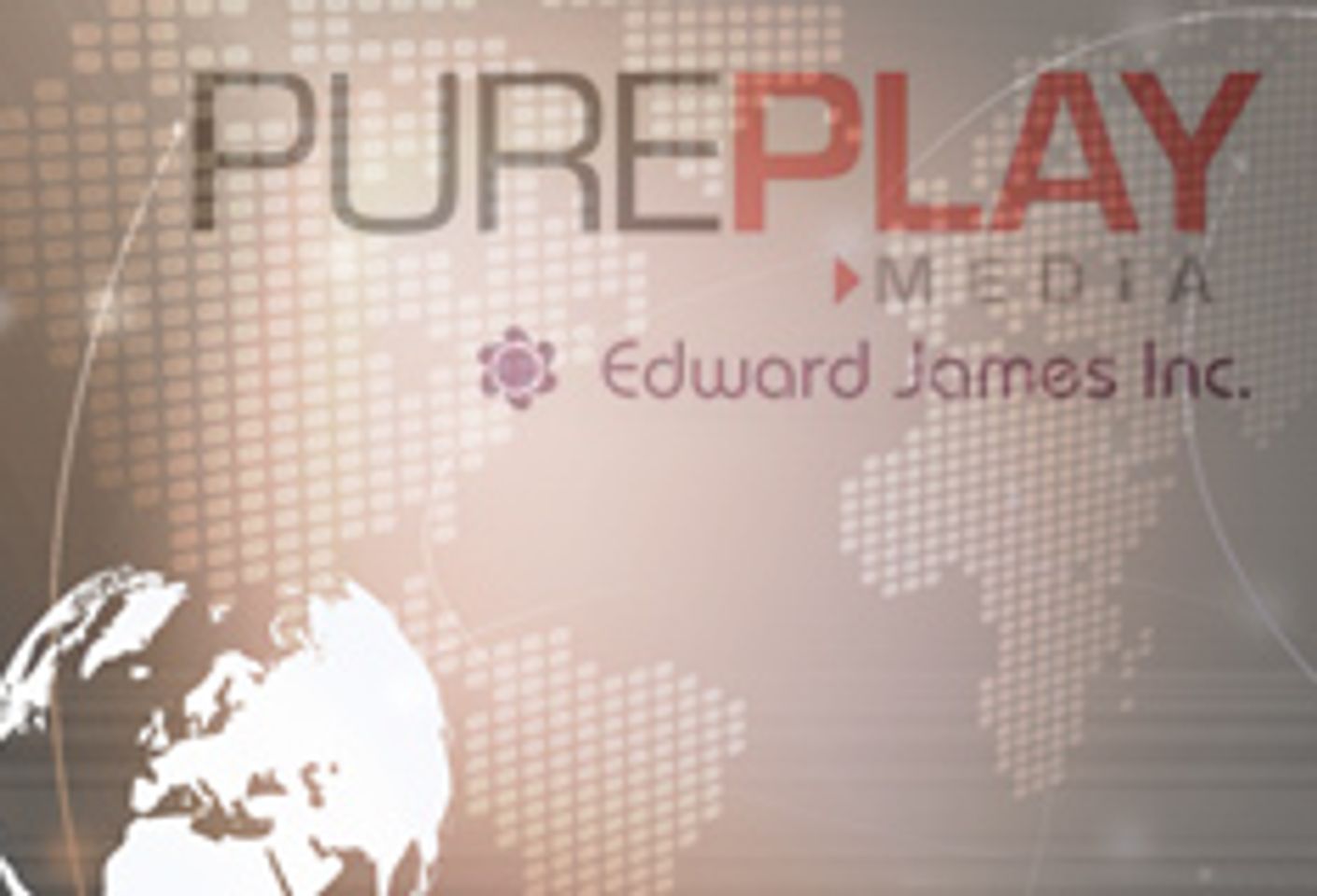 Pure Play, Edward James Sign Distro Deal