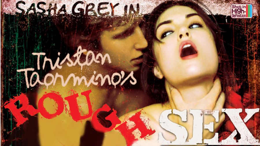 Tristan Taormino & Sasha Grey Get Rough w/ Vivid