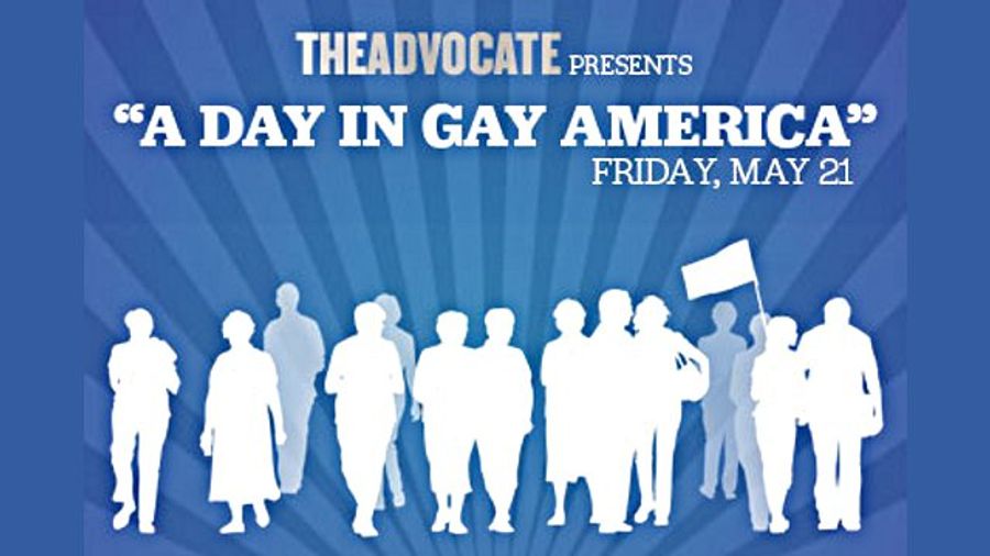 ‘The Advocate’ Wants You for ‘A Day in Gay America’