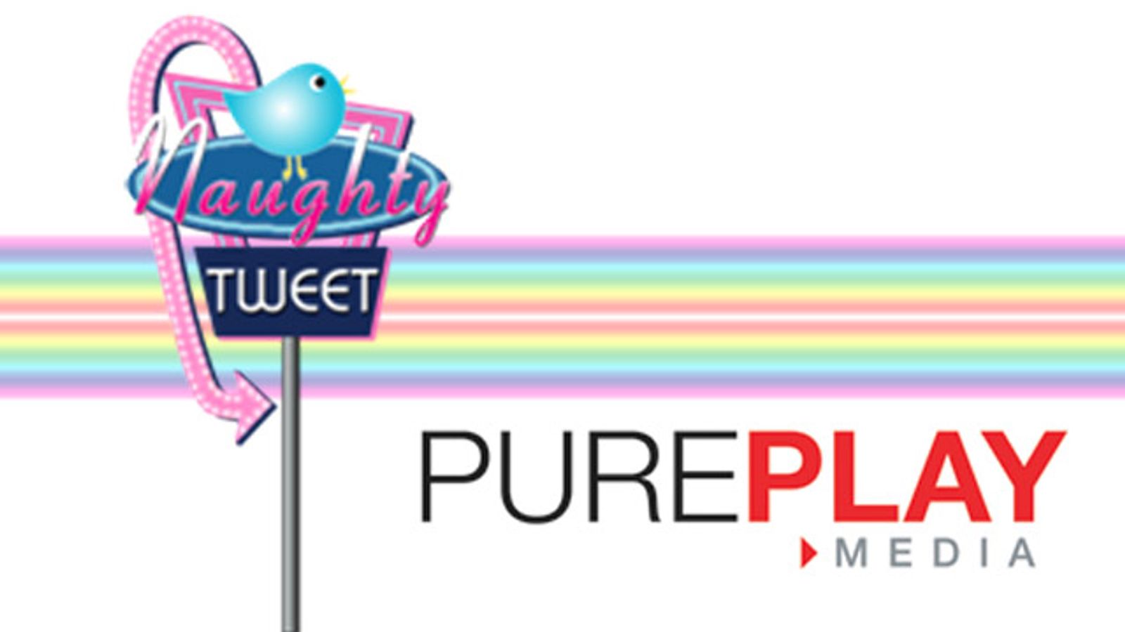 Naughty Tweet to Promote Pure Play on Social Networks