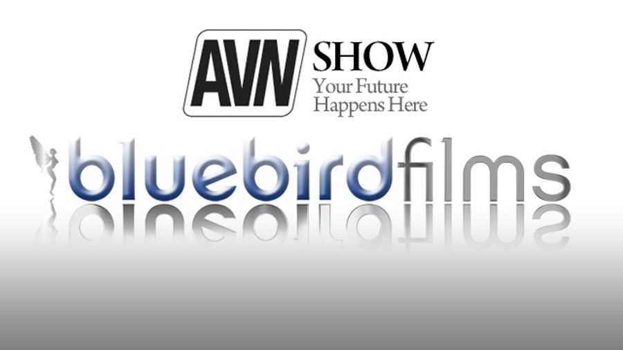 Bluebird Films Steps Up to Sponsor The AVN Show