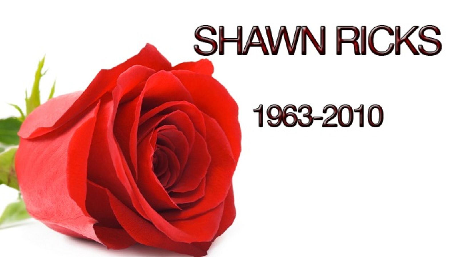 Industry Veteran Shawn Ricks Dead at 46