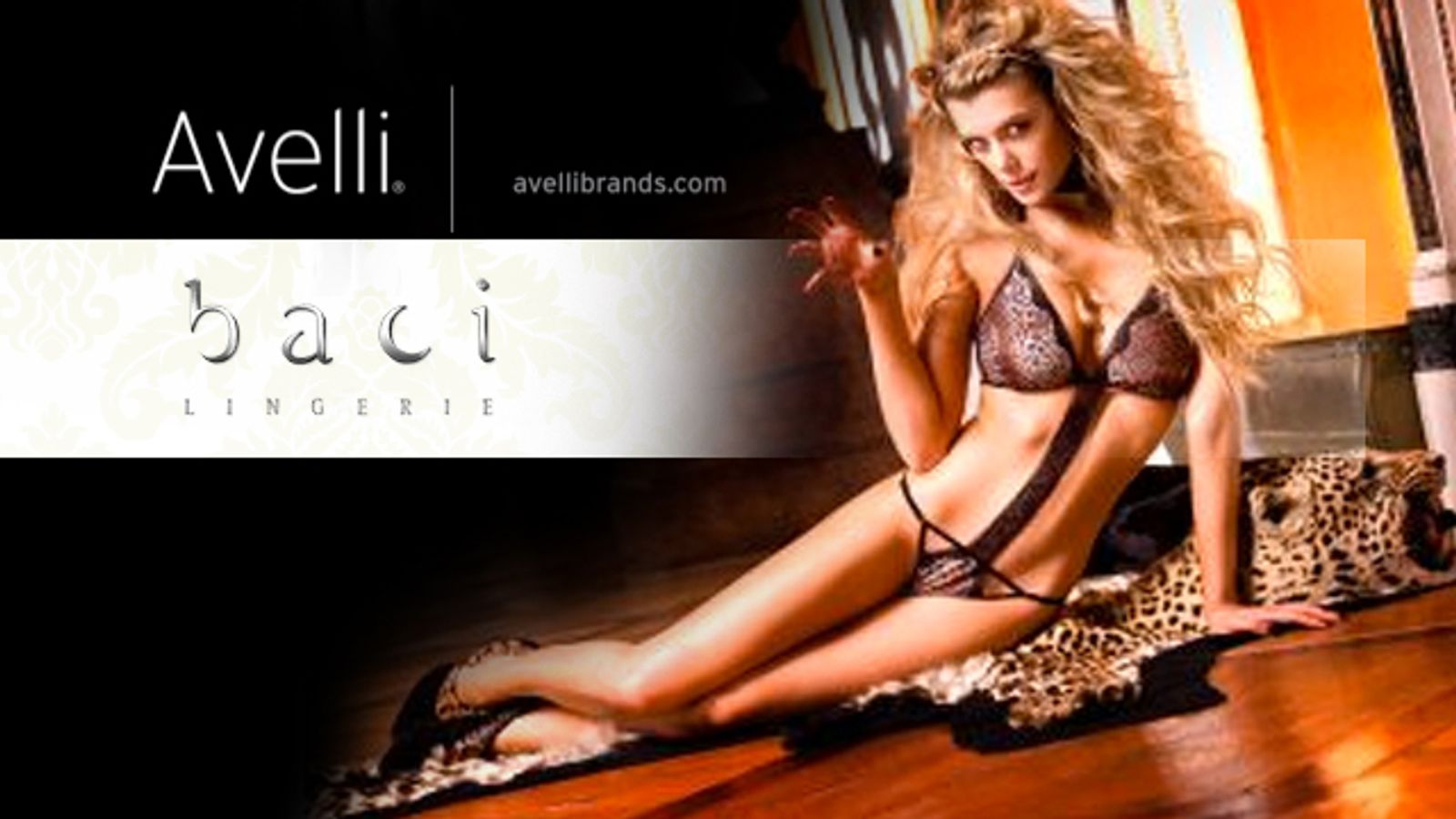 Baci Teams With Avelli to Seduce U.S. Lingerie Buyers