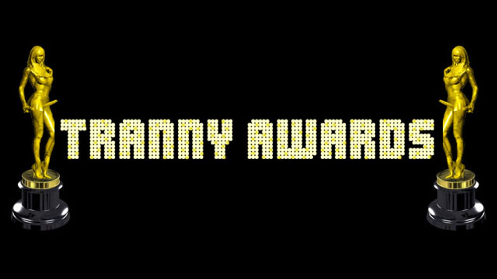 Grooby Announces Details for 4th Annual Tranny Awards