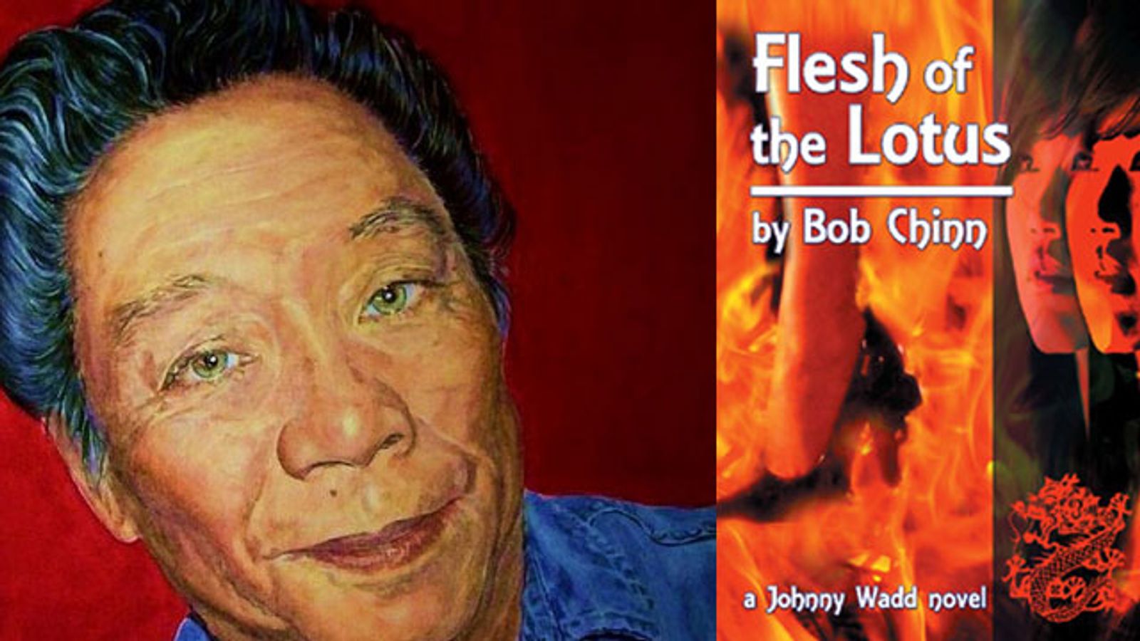 Bob Chinn’s Novel ‘Flesh of the Lotus’ Now Available