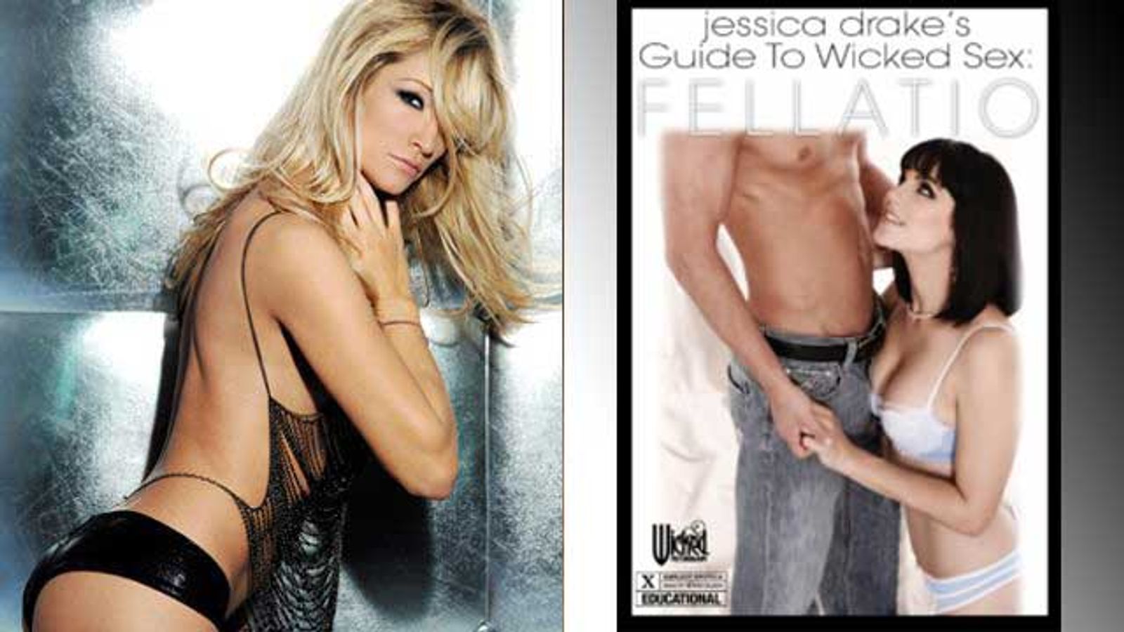 'Jessica Drake's Guide To Wicked Sex: Fellatio' Draws Raves