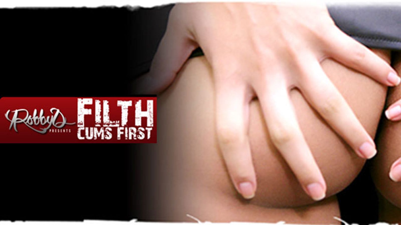 Robby D. Launches FilthCumsFirst.com