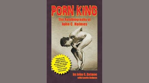 New Edition of John Holmes' Autobiography 'Porn King' Available