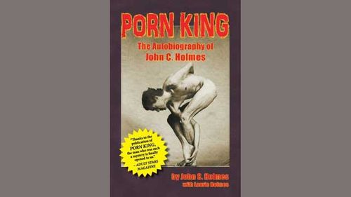 New Edition of John Holmes' Autobiography 'Porn King' Available